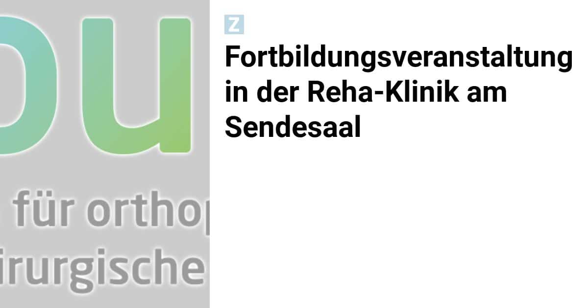 Fortbildungsveranstaltung Reha-Klinik am Sendesaal | zoum.de